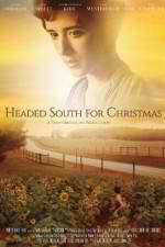 Watch Headed South for Christmas Megashare