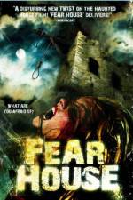 Watch Fear House Megashare