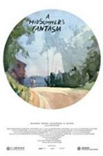 Watch A Midsummer\'s Fantasia Megashare