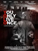 Watch You Only Live Once Megashare