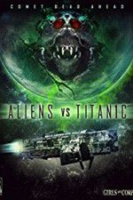 Watch Aliens vs. Titanic Megashare