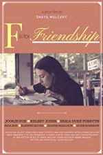 Watch F is for Friendship Megashare