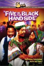 Watch Five on the Black Hand Side Megashare