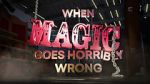 Watch When Magic Goes Horribly Wrong Megashare