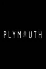 Watch Plymouth Online Megashare