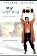 Watch Say Anything... Megashare