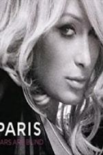 Watch Paris Hilton: Stars Are Blind Megashare