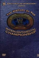 Watch WWE The History of the Intercontinental Championship Megashare