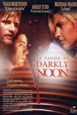 Watch The Passion of Darkly Noon Megashare