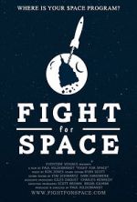 Watch Fight for Space Megashare