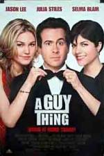Watch A Guy Thing Megashare