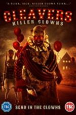 Watch Cleavers: Killer Clowns Megashare