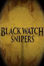 Watch Black Watch Snipers Megashare