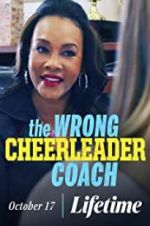 Watch The Wrong Cheerleader Coach Megashare