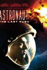 Watch Astronaut: The Last Push Megashare