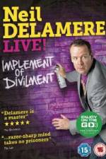 Watch Neil Delamere Implement Of Divilment Megashare