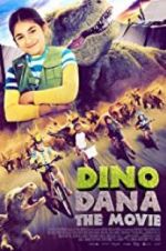 Watch Dino Dana: The Movie Megashare