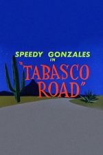 Watch Tabasco Road Megashare