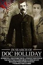 Watch In Search of Doc Holliday Megashare