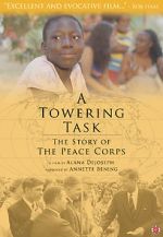Watch A Towering Task: The Story of the Peace Corps Online Megashare