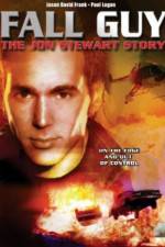 Watch Fall Guy: The John Stewart Story Megashare