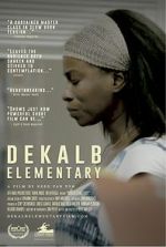 Watch DeKalb Elementary (Short 2017) Megashare