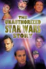 Watch The Unauthorized 'Star Wars' Story Megashare