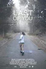Watch Last of You Megashare