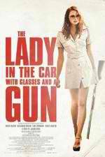 Watch The Lady in the Car with Glasses and a Gun Megashare