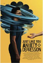 Watch Just Like You: Anxiety and Depression Megashare