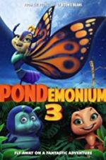 Watch Pondemonium 3 Megashare