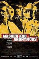 Watch Masked and Anonymous Megashare