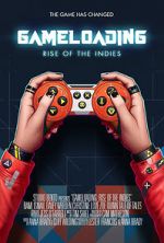Watch Game Loading: Rise of the Indies Megashare