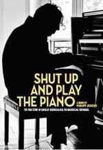 Watch Shut Up and Play the Piano Megashare