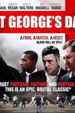 Watch St George's Day Megashare