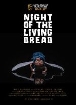 Watch Night of the Living Dread (Short 2021) Megashare