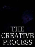 Watch The Creative Process Megashare