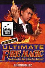 Watch Ultimate Fire Magic by Jeremy Pei Megashare