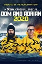 Watch Dom and Adrian: 2020 Megashare
