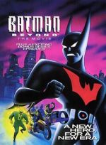 Watch Batman Beyond: The Movie Megashare