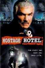 Watch Hard Time Hostage Hotel Megashare