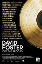 Watch David Foster: Off the Record Megashare