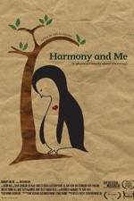 Watch Harmony and Me Megashare