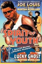 Watch Spirit of Youth Megashare