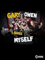 Watch Gary Owen: I Agree with Myself (TV Special 2015) Megashare