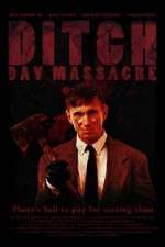 Watch Ditch Day Massacre Megashare