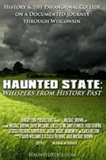 Watch Haunted State: Whispers from History Past Megashare
