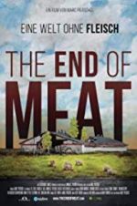 Watch The End of Meat Megashare