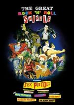 Watch The Great Rock \'n\' Roll Swindle Megashare