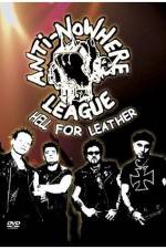 Watch Anti-Nowhere League: Hell For Leather Megashare